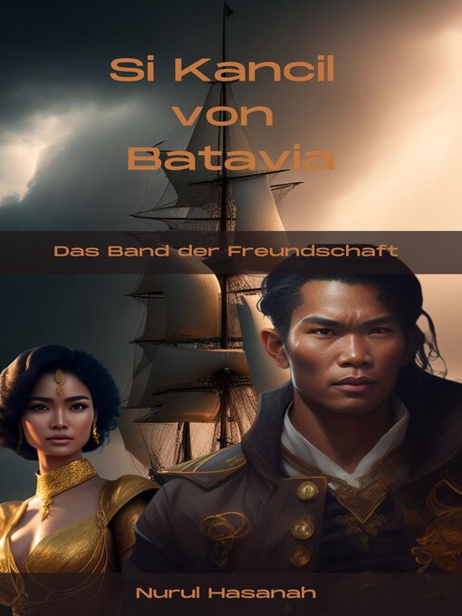 Title details for Si Kancil von Batavia--Das Band der Freundschaft by Nurul Hasanah - Available